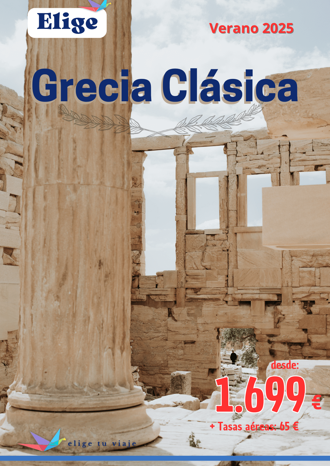 GRECIA CLÁSICA Verano 2025, programa 8 días /7 noches, desde Madrid, visitando ATENAS, CORINTO, EPIDAURO, NAUPLIA, MICENAS, OLIMPIA, DELFOS, KALAMBAKA; incluye vuelo regular Madrid-Atenas-Madrid, 4 noches de alojamiento en el hotel de categoría seleccionada en Atenas (AD), 3 noches en tour del Peloponeso y Meteora en hoteles de categoría seleccionada y régimen de media pensión (3 desayunos + 3 cenas sin bebidas),  autobús moderno con aire acondicionado, visitas indicadas en el programa con guía local de habla hispana y entradas, traslados aeropuerto-hotel-aeropuerto (sin asistencia), y seguro turístico de viaje básico (inclusión), para Agencias de Viajes con Elige tu Viaje.